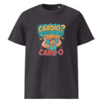 Cardio? I Thought You Said Carg-O organic cotton t-shirt - Image 5