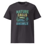 Nature Calls and I Answer organic cotton t-shirt - Image 6