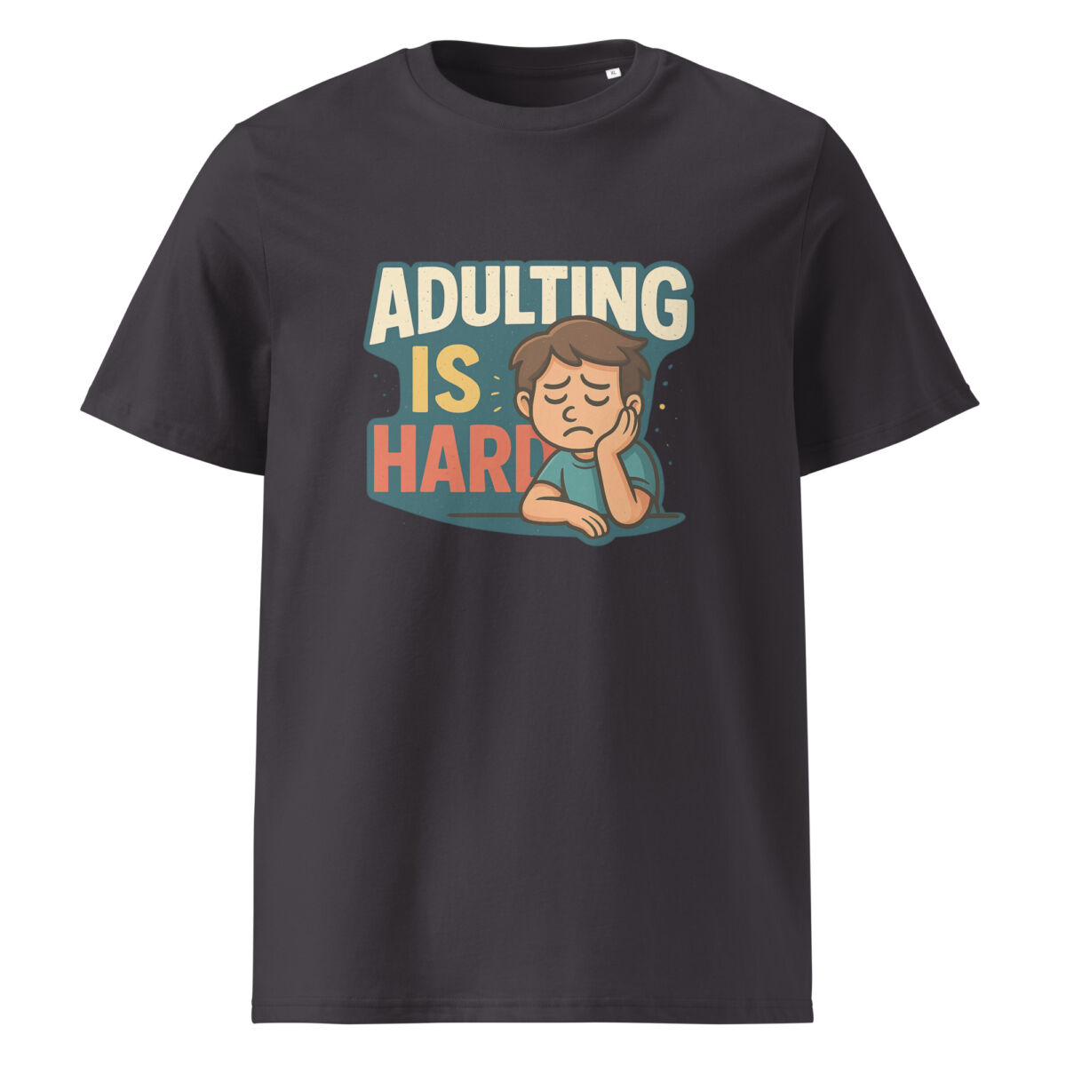 Adulting is Hard organic cotton t-shirt - Image 6