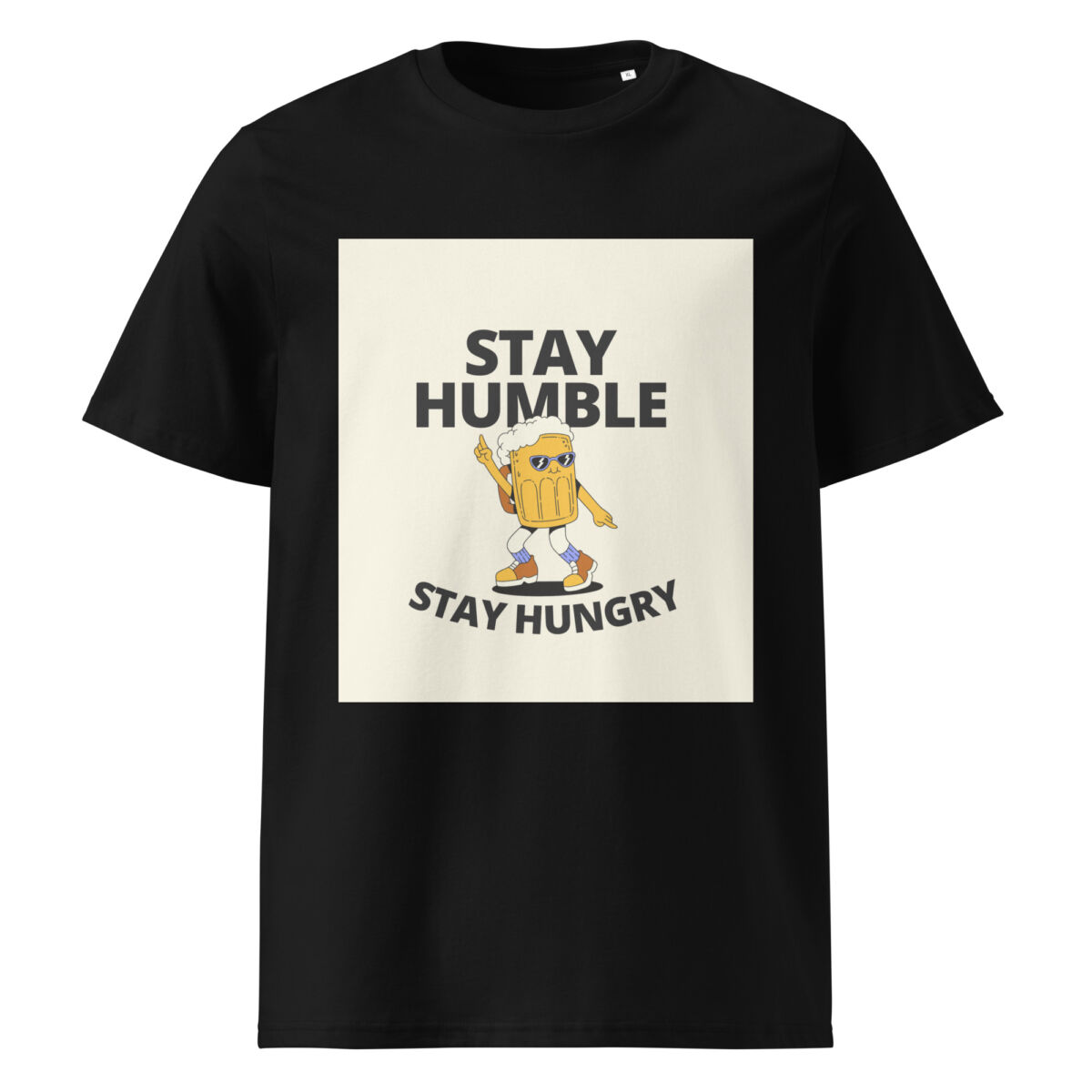 Stay Humble, Stay Hungry organic cotton t-shirt - Image 2