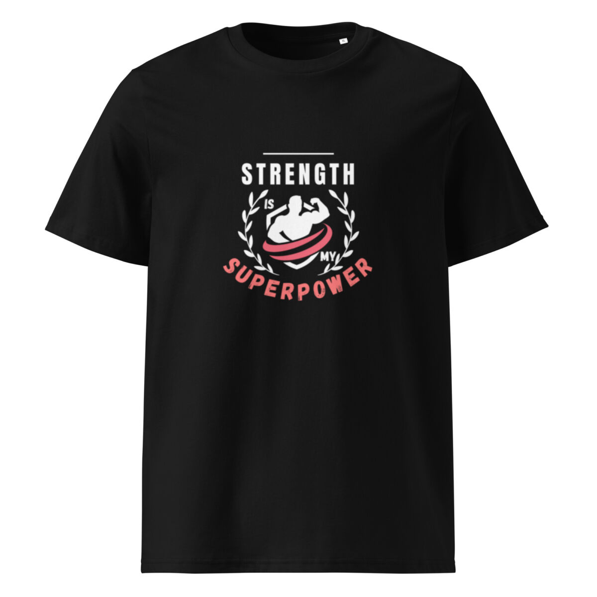 Strength is My Superpower organic cotton t-shirt - Image 1
