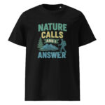 Nature Calls and I Answer organic cotton t-shirt - Image 2
