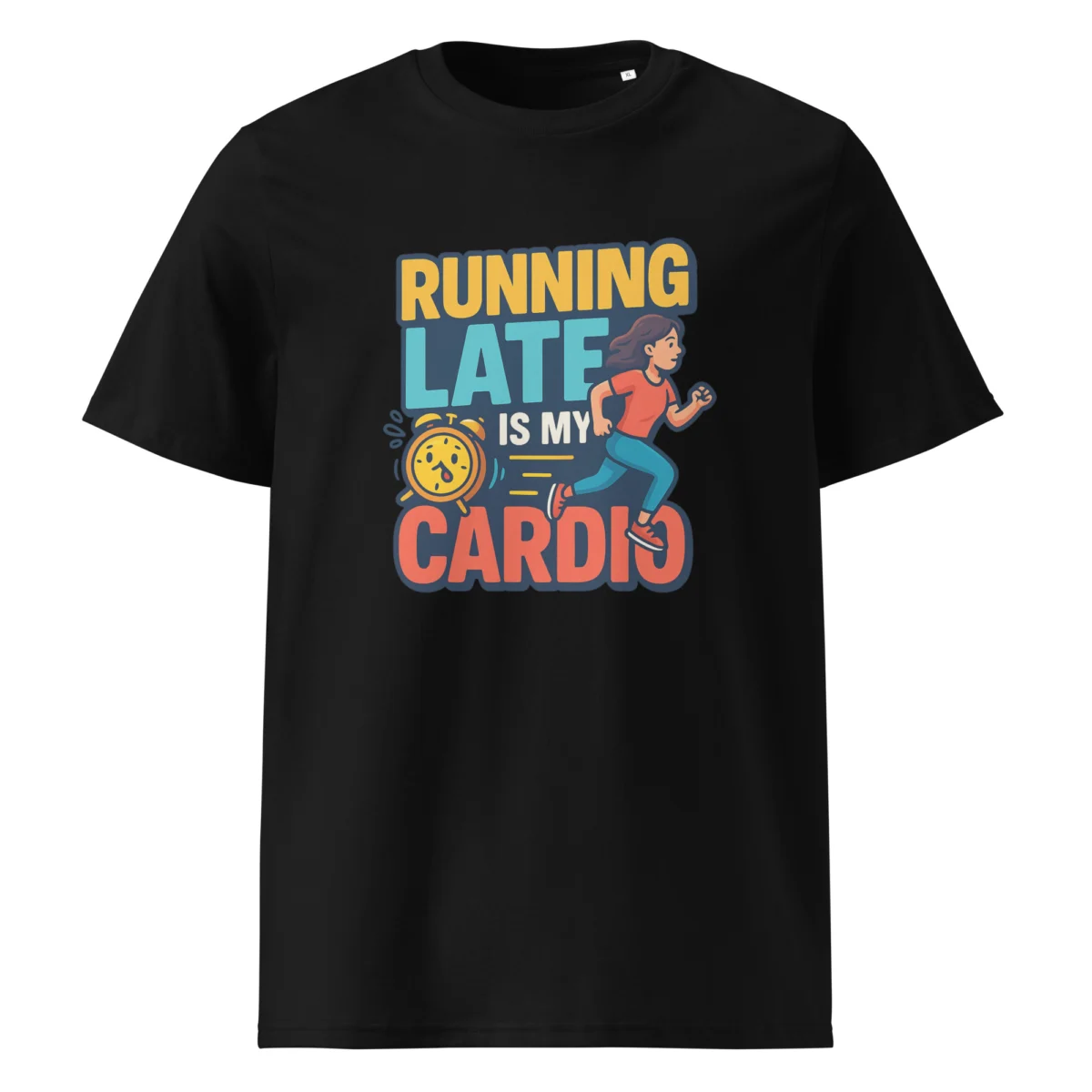 Running Late is My Cardio organic cotton t-shirt - Image 2