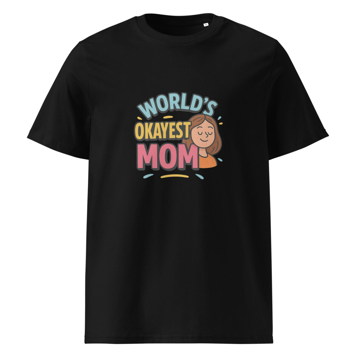 World’s Okayest MOM organic cotton t-shirt - Image 2