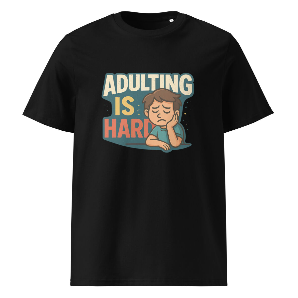 Adulting is Hard organic cotton t-shirt - Image 2