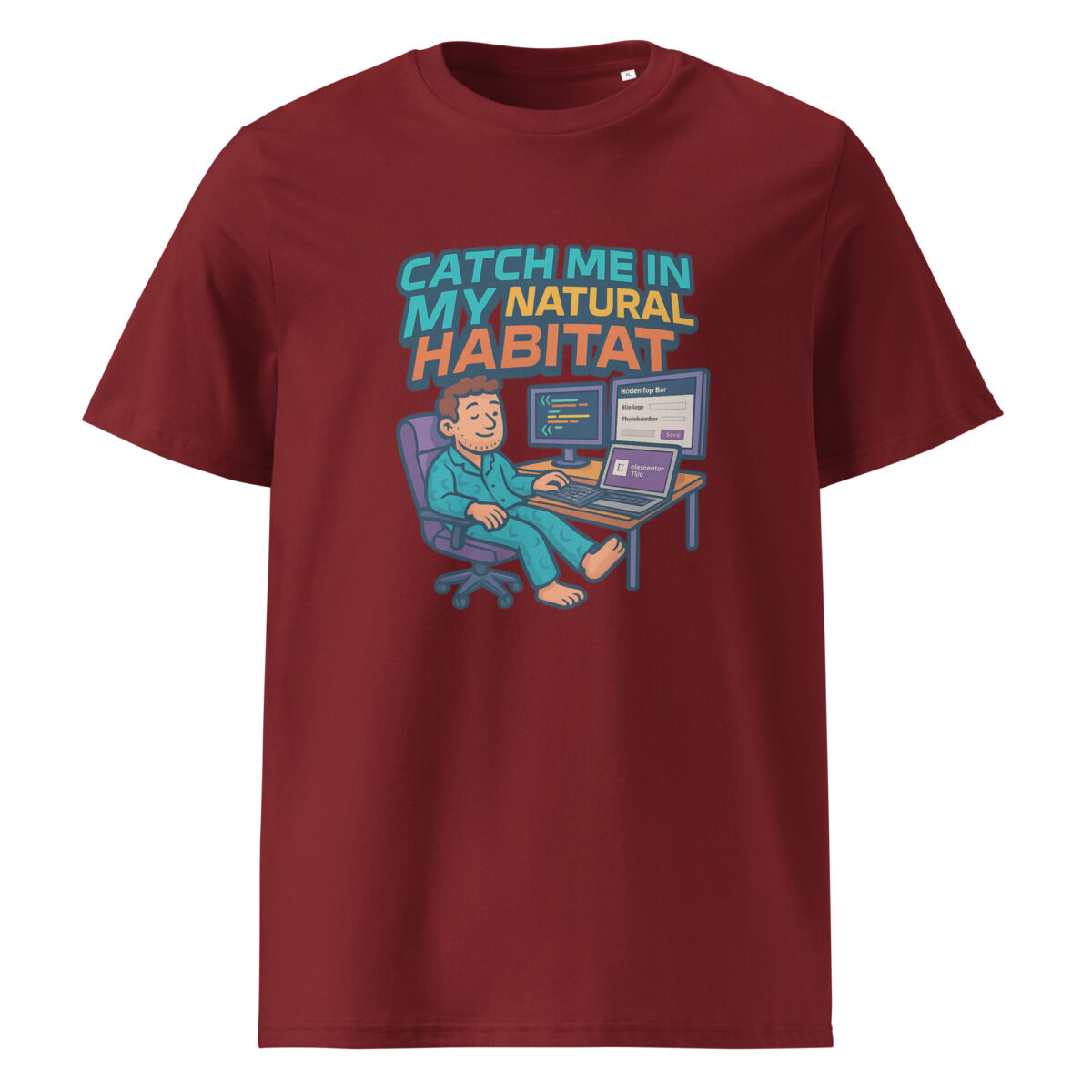 Catch Me in My Natural Habitat organic cotton t-shirt - Image 5