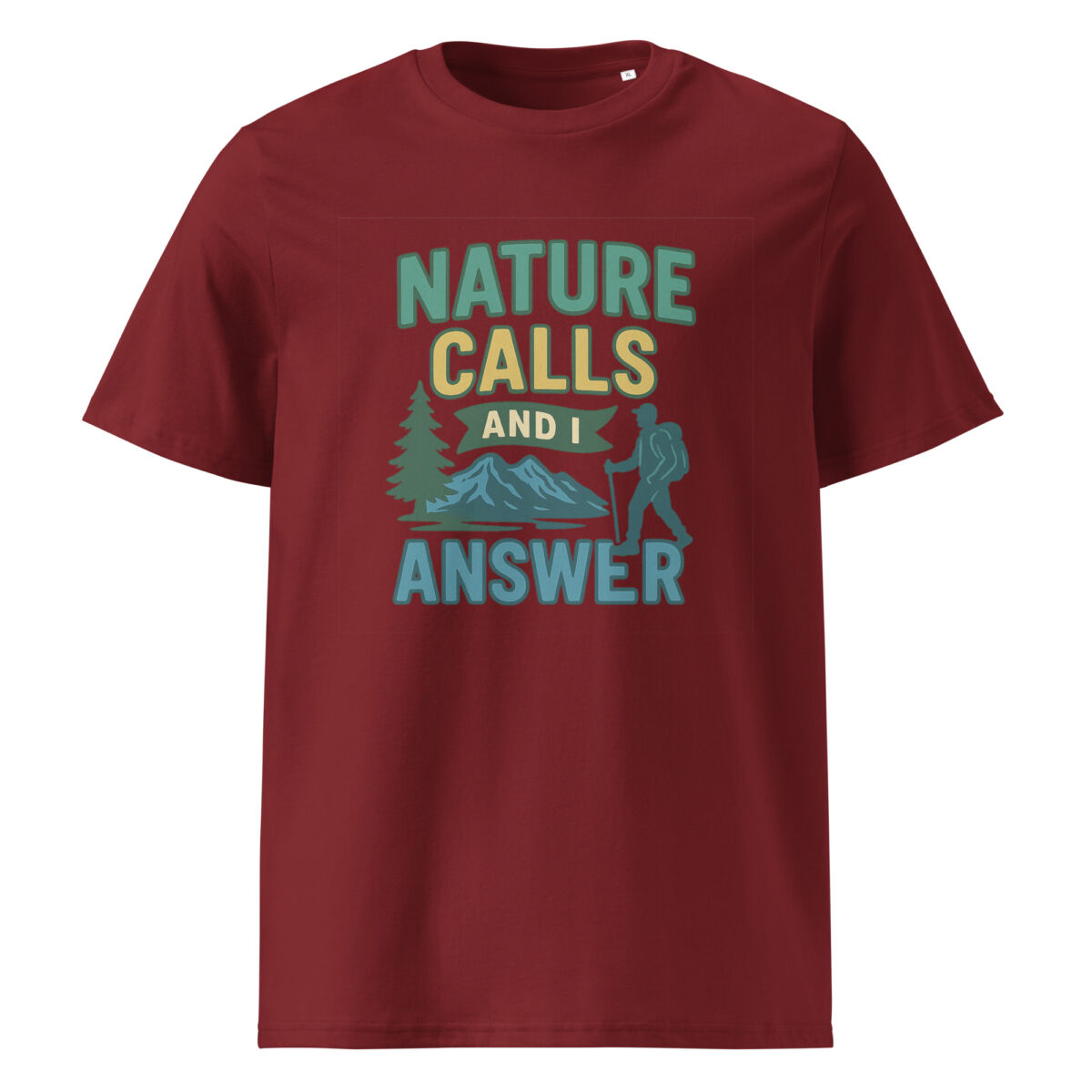 Nature Calls and I Answer organic cotton t-shirt - Image 5