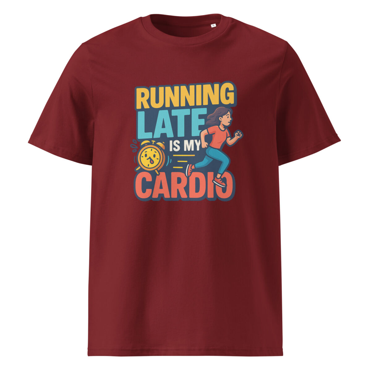 Running Late is My Cardio organic cotton t-shirt - Image 5