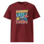 Running Late is My Cardio organic cotton t-shirt - Image 5
