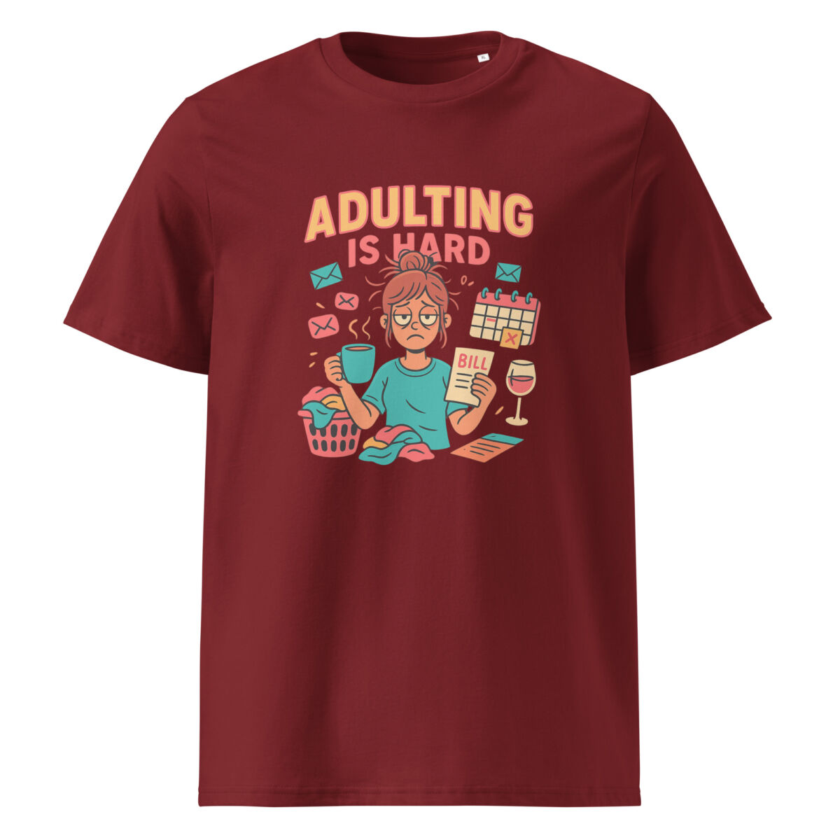 Adulting is Hard organic cotton t-shirt - Image 4