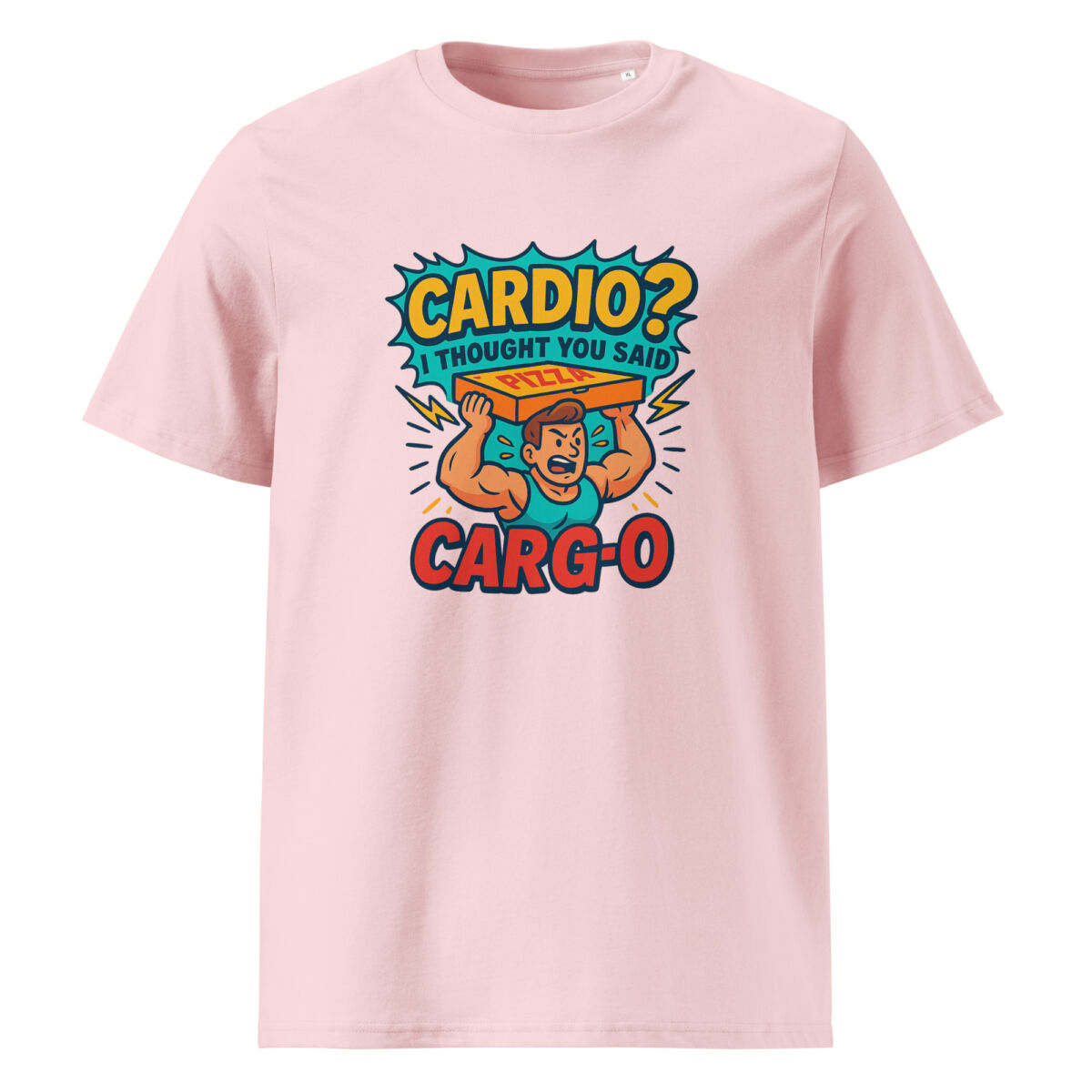 Cardio? I Thought You Said Carg-O organic cotton t-shirt - Image 13