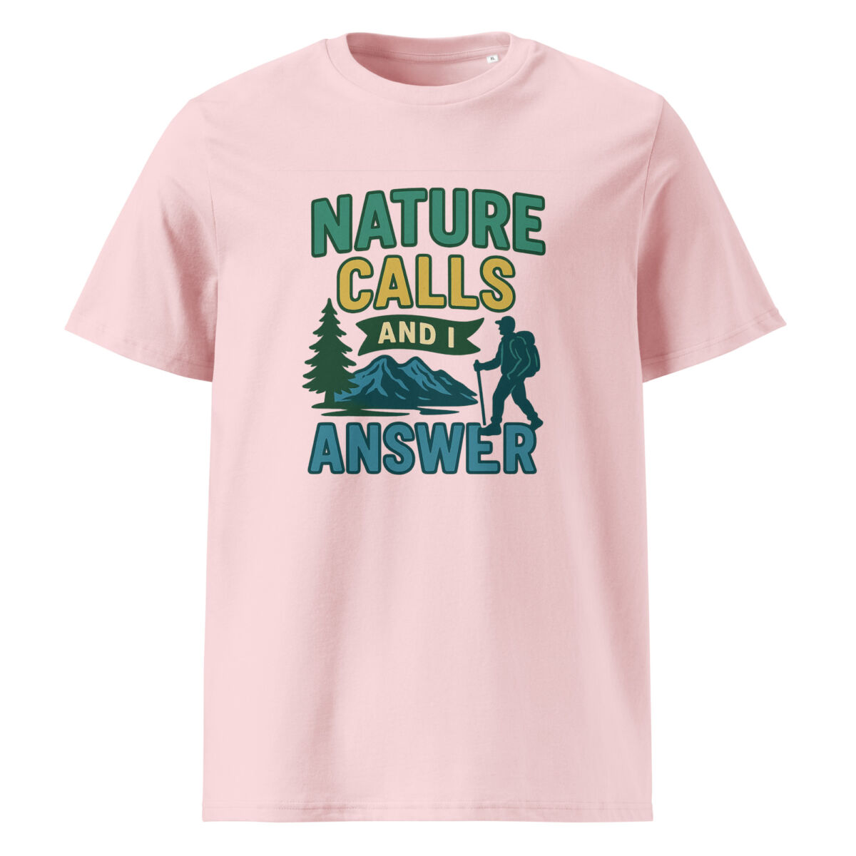 Nature Calls and I Answer organic cotton t-shirt - Image 13