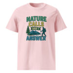 Nature Calls and I Answer organic cotton t-shirt - Image 13