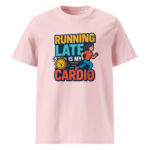 Running Late is My Cardio organic cotton t-shirt - Image 14