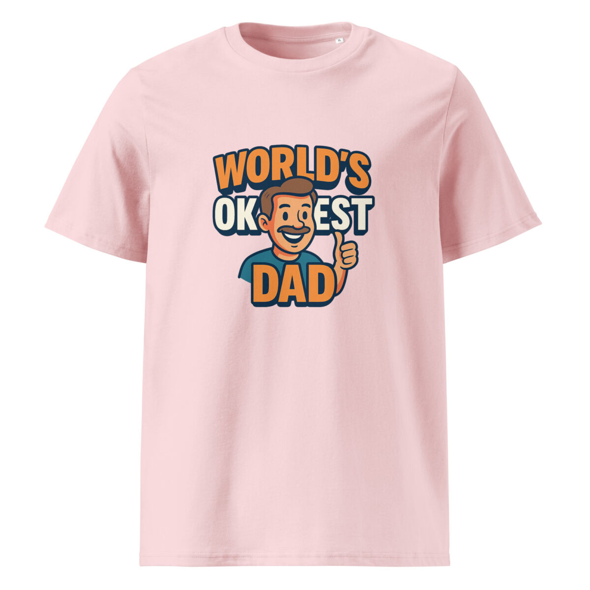 Worlds Okayest Dad organic cotton t-shirt - Image 14
