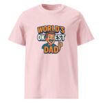 Worlds Okayest Dad organic cotton t-shirt - Image 14