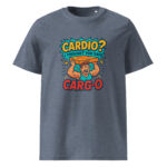 Cardio? I Thought You Said Carg-O organic cotton t-shirt - Image 9