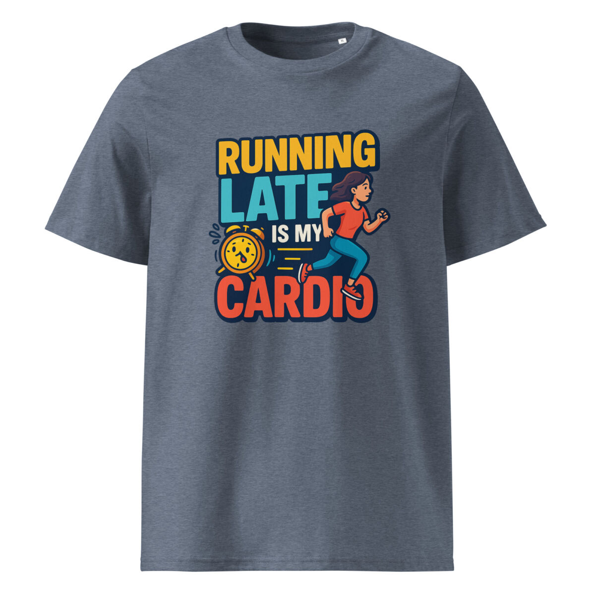 Running Late is My Cardio organic cotton t-shirt - Image 10