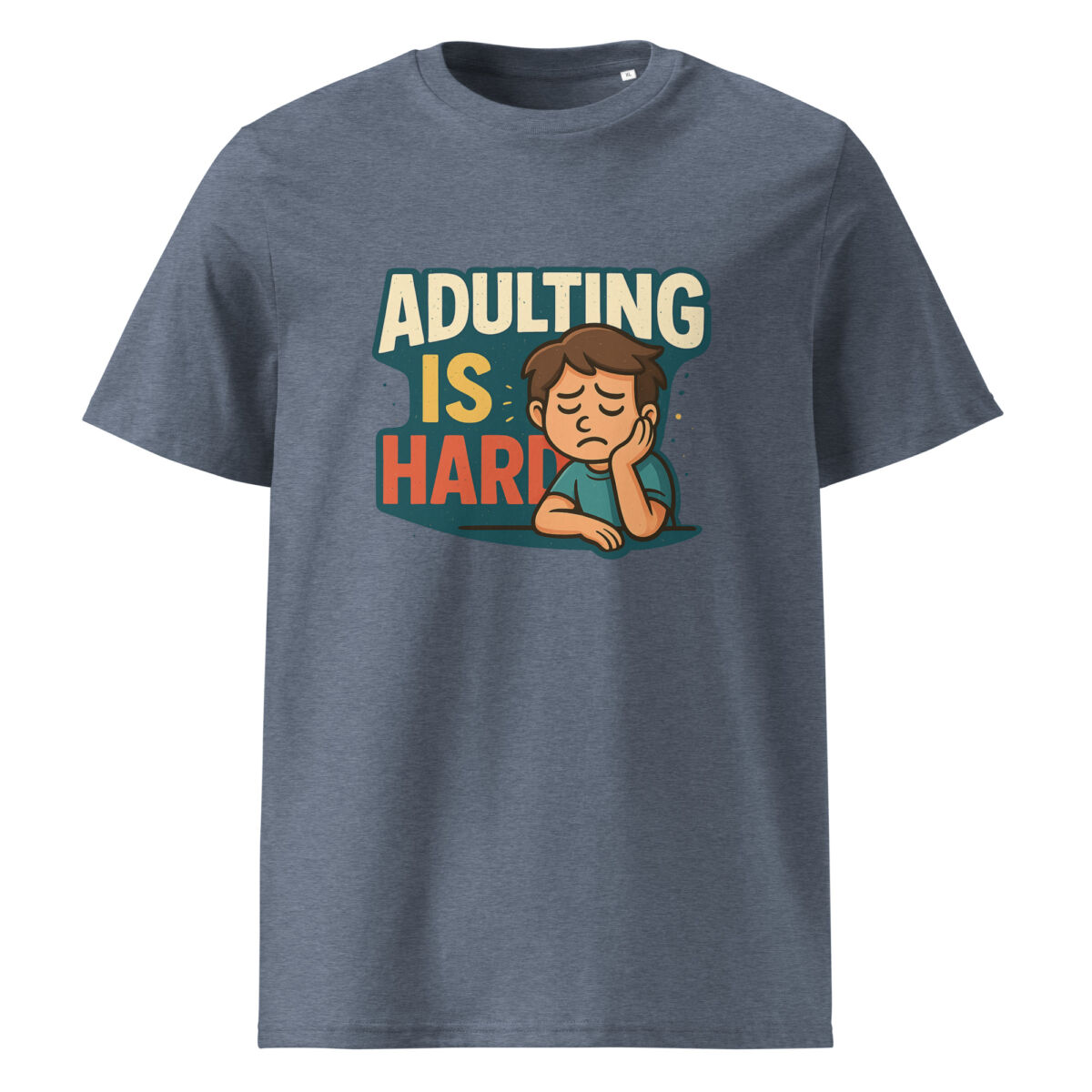 Adulting is Hard organic cotton t-shirt - Image 9