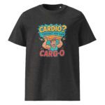 Cardio? I Thought You Said Carg-O organic cotton t-shirt - Image 3