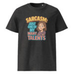 Sarcasm Just One of My Many Talents organic cotton t-shirt - Image 4
