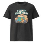 I Can’t Adult Today organic cotton t-shirt - Image 4