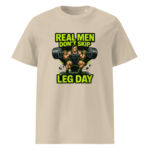 Real Men Don’t Skip Leg Day organic cotton t-shirt - Image 12