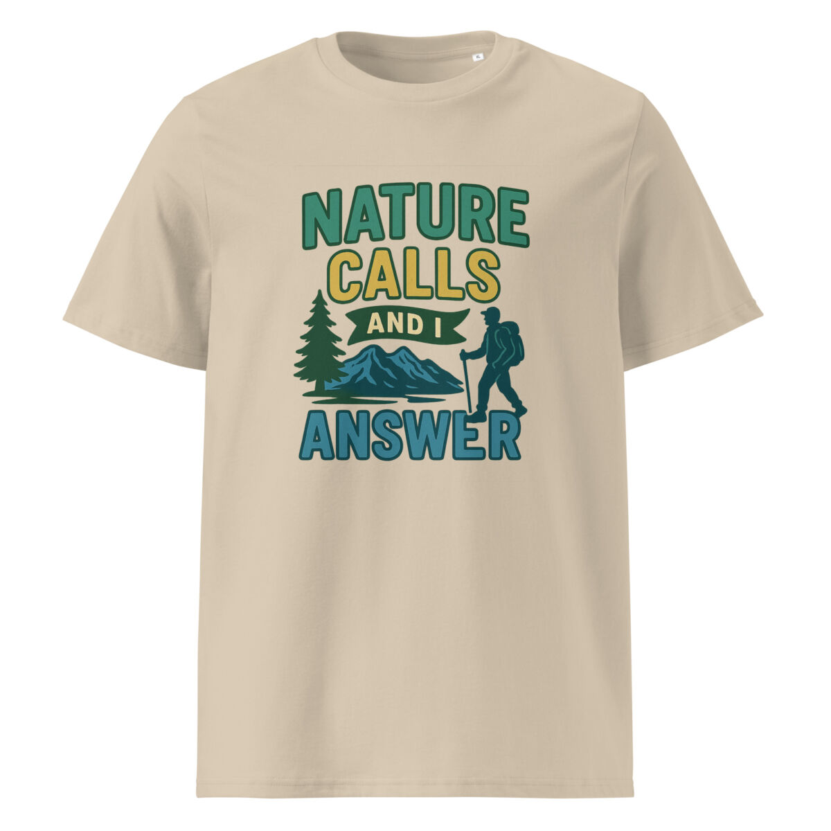 Nature Calls and I Answer organic cotton t-shirt - Image 11