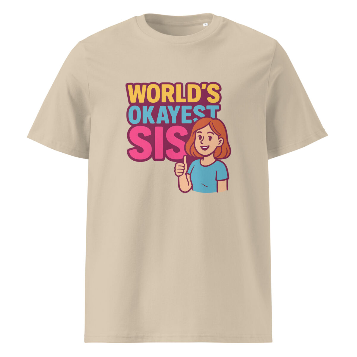 Worlds Okayest Sis organic cotton t-shirt - Image 11