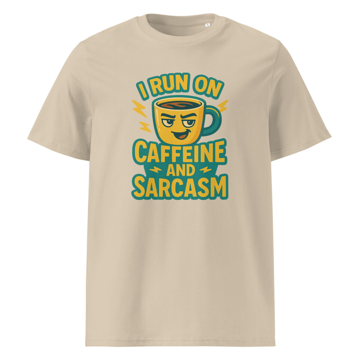 I Run on Caffeine and Sarcasm organic cotton t-shirt - Image 1