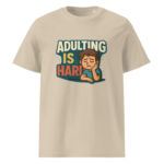 Adulting is Hard organic cotton t-shirt - Image 11