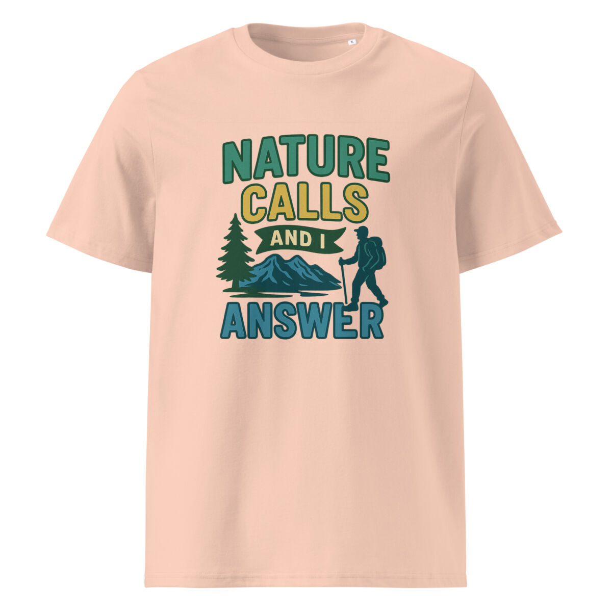 Nature Calls and I Answer organic cotton t-shirt - Image 12
