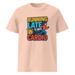Running Late is My Cardio organic cotton t-shirt - Image 13