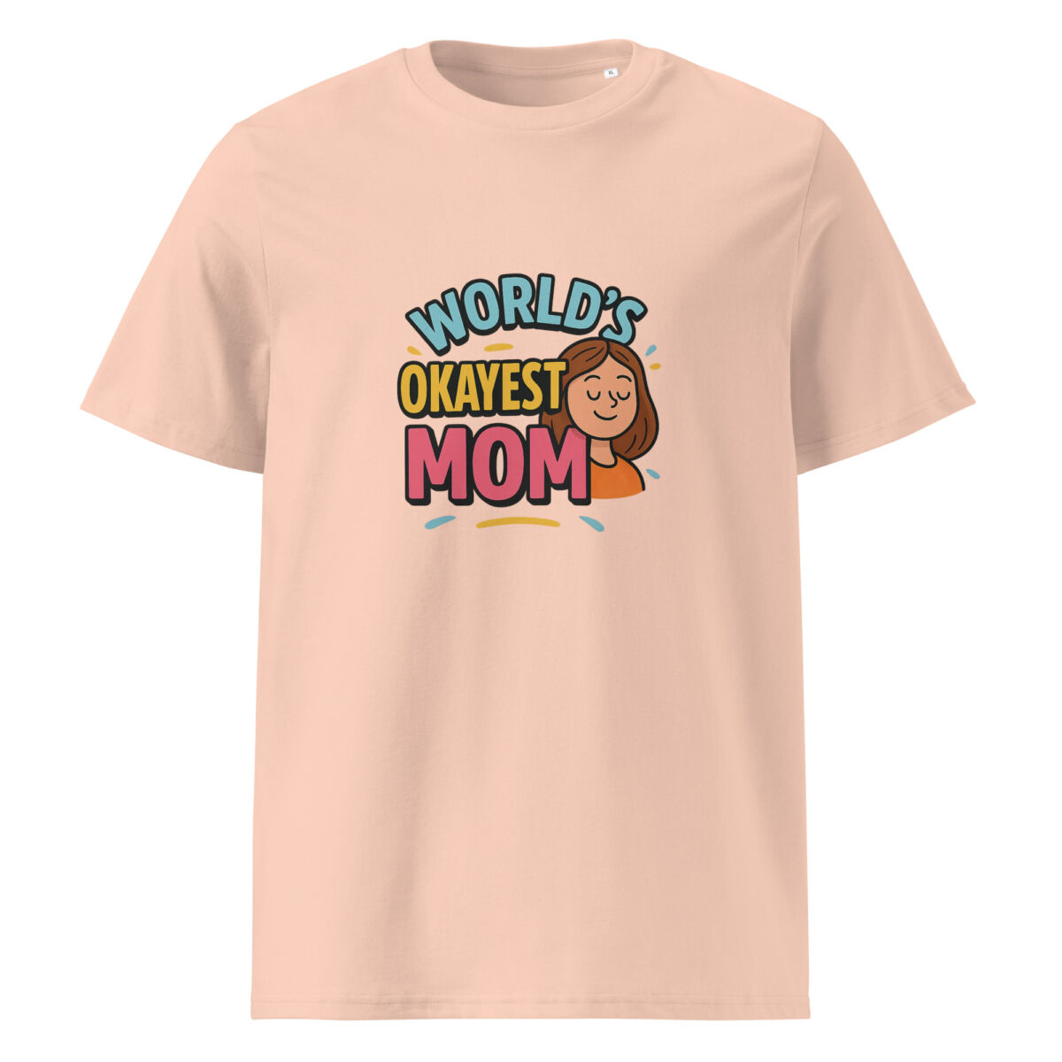 World’s Okayest MOM organic cotton t-shirt - Image 13