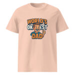 Worlds Okayest Dad organic cotton t-shirt - Image 13