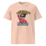 Out of Bed and Fabulous – What’s Your Superpower? organic cotton t-shirt - Image 12