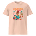 Adulting is Hard organic cotton t-shirt - Image 12