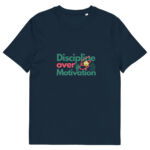 Discipline Over Motivation organic cotton t-shirt - Image 2