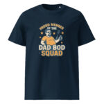 Proud Member of the Dad Bod Squad organic cotton t-shirt - Image 3