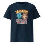 Sarcasm Just One of My Many Talents organic cotton t-shirt - Image 3