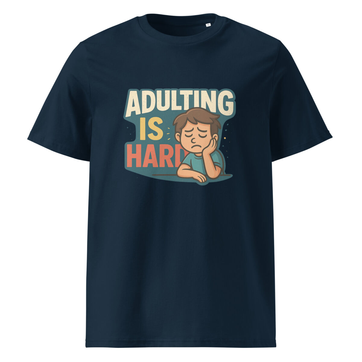 Adulting is Hard organic cotton t-shirt - Image 3