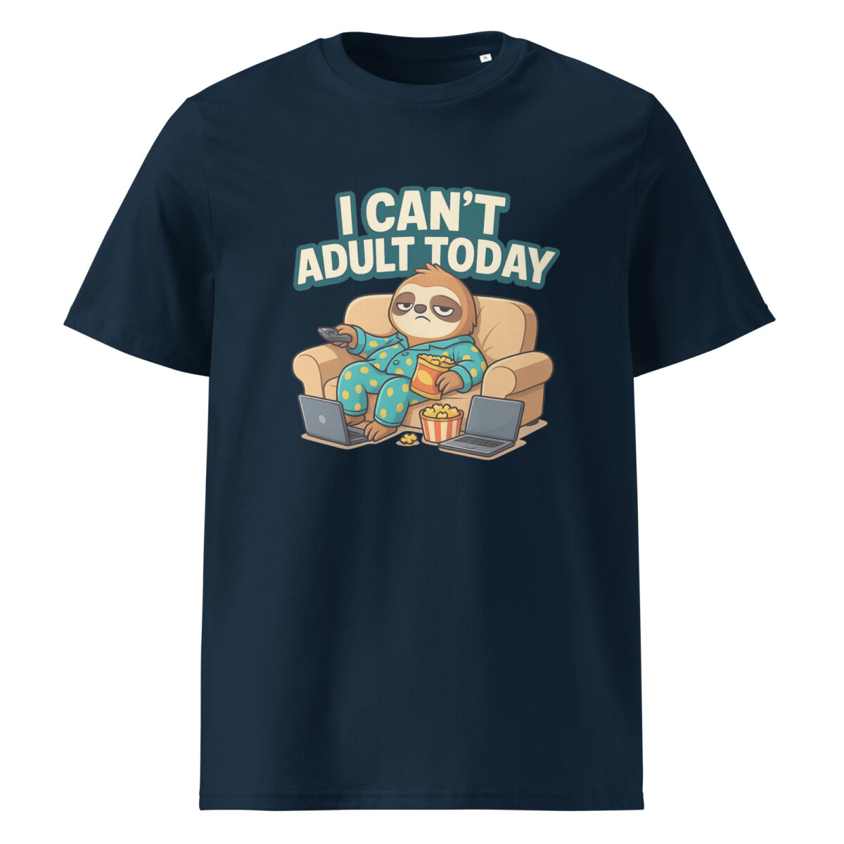 I Can’t Adult Today organic cotton t-shirt - Image 3
