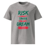 Risk Taker, Dream Chaser organic cotton t-shirt - Image 11