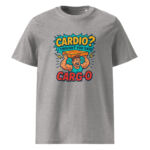 Cardio? I Thought You Said Carg-O organic cotton t-shirt - Image 10