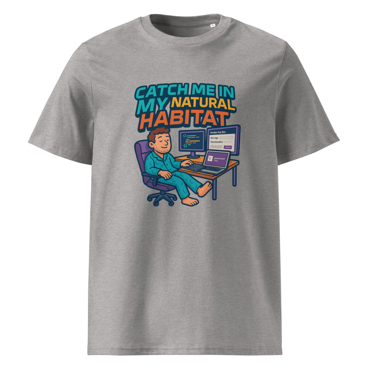 Catch Me in My Natural Habitat organic cotton t-shirt - Image 10