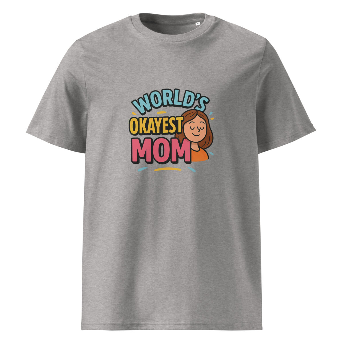 World’s Okayest MOM organic cotton t-shirt - Image 11