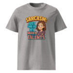 Sarcasm Just One of My Many Talents organic cotton t-shirt - Image 10