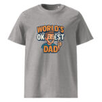 Worlds Okayest Dad organic cotton t-shirt - Image 11
