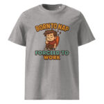 Born to Nap, Forced to Work organic cotton t-shirt - Image 11