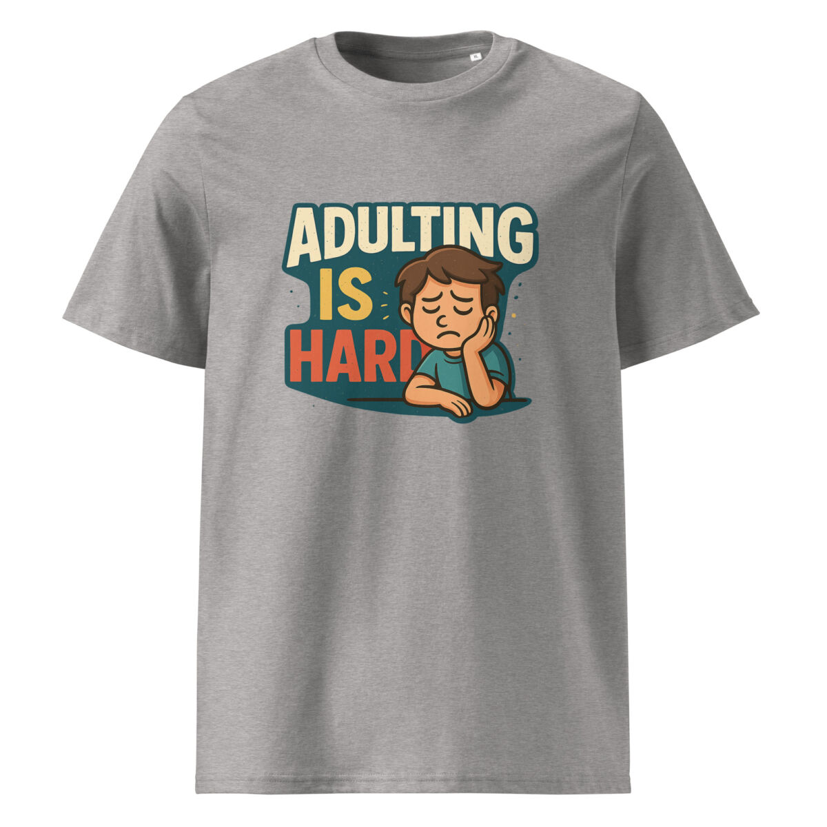Adulting is Hard organic cotton t-shirt - Image 10